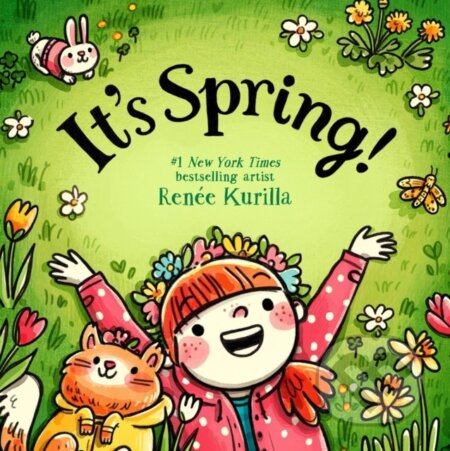 Kniha: It's Spring! (Renée Kurilla). Little, Brown Young Readers, 2026
