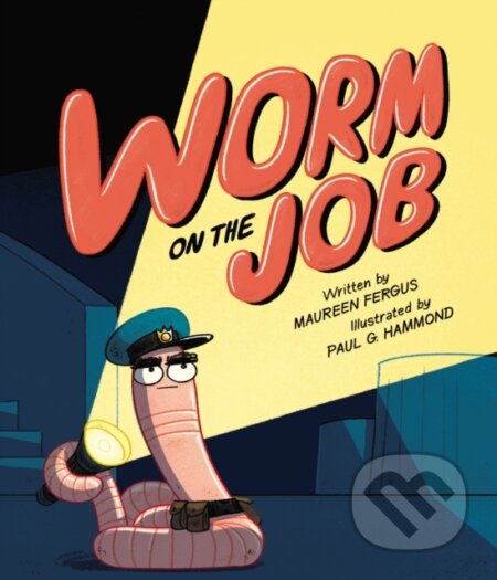 Kniha: Worm on the Job (Maureen Fergus). Kids Can, 2026