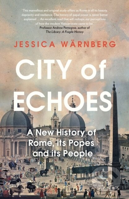Kniha: City of Echoes (Jessica Wärnberg). Icon Books, 2023