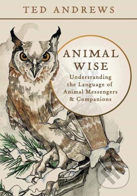 Kniha: Animal Wise (Ted Andrews). Llewellyn Publications, 2026
