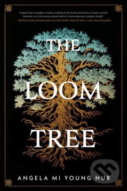 Kniha: The Loom Tree (Angela Mi Young Hur). Erewhon, 2026