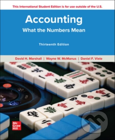 Kniha: Accounting: What the Numbers Mean ISE (Daniel Viele, Wayne McManus a David Marshall). McGraw-Hill, 2022