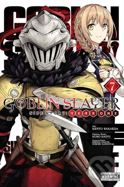 Kniha: Goblin Slayer Side Story: Year One, Vol. 7 (manga) (Anthony Quintessenza, Shingo Adachi, Noboru Kannatuki, Kumo Kagyu, Kevin Steinbach a Kento Sakaeda). Yen Press, 2022