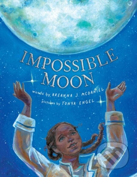 Kniha: Impossible Moon (Breanna J. McDaniel). , 2022