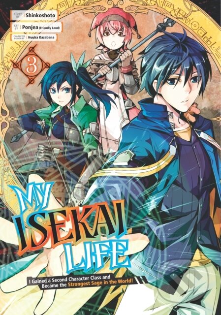 Kniha: My Isekai Life 03 (Shinkoshoto). Square Enix, 2022