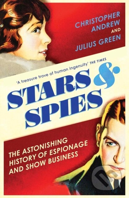 Kniha: Stars and Spies (Christopher Andrew a Julius Green). Vintage, 2022