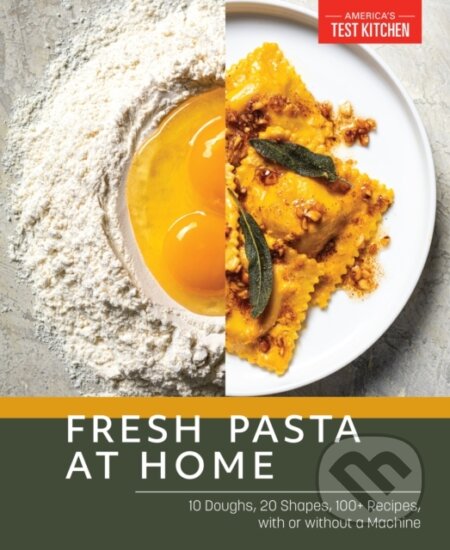 Kniha: Fresh Pasta at Home (America's Test Kitchen). Americas Test Kitchen, 2022
