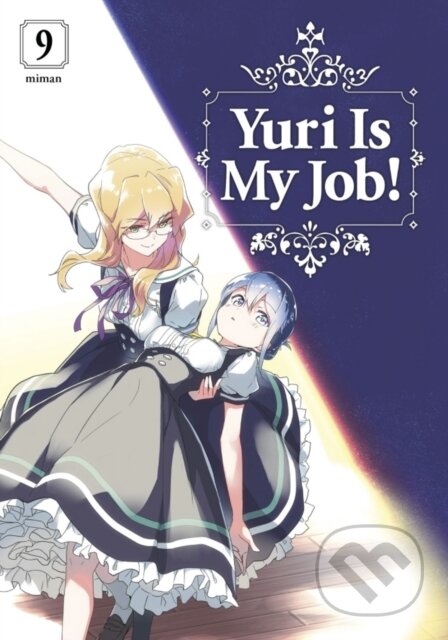 Kniha: Yuri Is My Job! 9 (Miman). Kodansha Comics, 2022