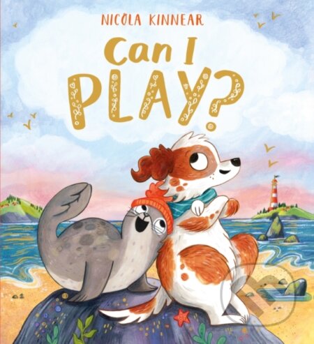 Kniha: Can I Play? (Nicola Kinnear). Alison Green Books, 2022