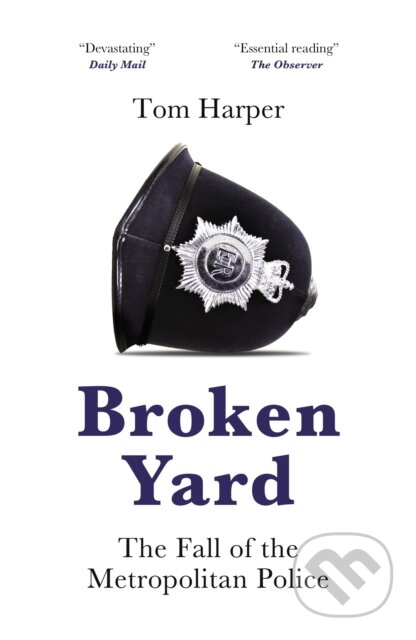 Kniha: Broken Yard (Tom Harper). Biteback, 2023