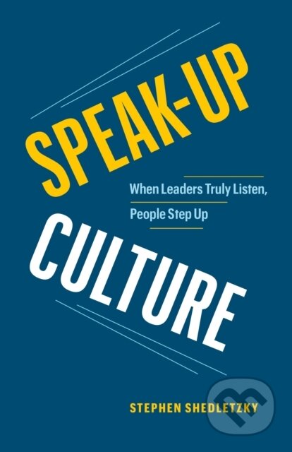 Kniha: Speak-Up Culture (Stephen Shedletzky). Page Two, 2023