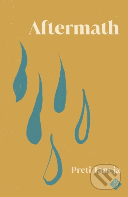 Kniha: Aftermath (Preti Taneja). And Other Stories, 2022