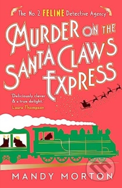 Kniha: Murder on the Santa Claws Express (Morton Mandy). Farrago, 2023