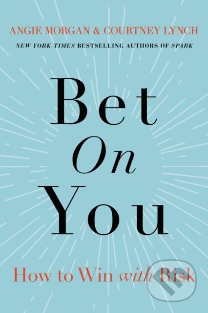 Kniha: Bet on You (Angie Morgan a Courtney Lynch). HarperCollins, 2022