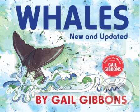 Kniha: Whales (New & Updated) (Gail Gibbons). Holiday house, 2022