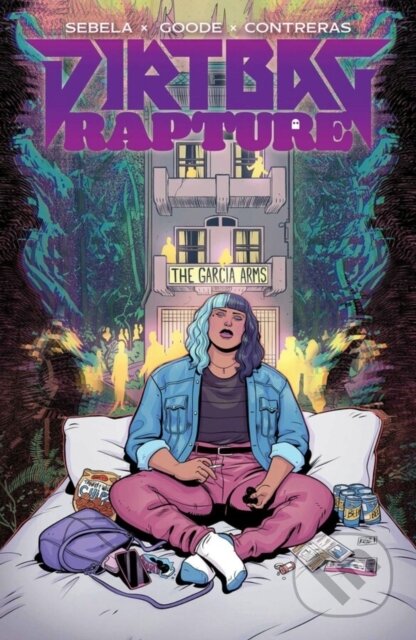Kniha: Dirtbag Rapture 1 (Christopher Sebela). Oni Press, 2022