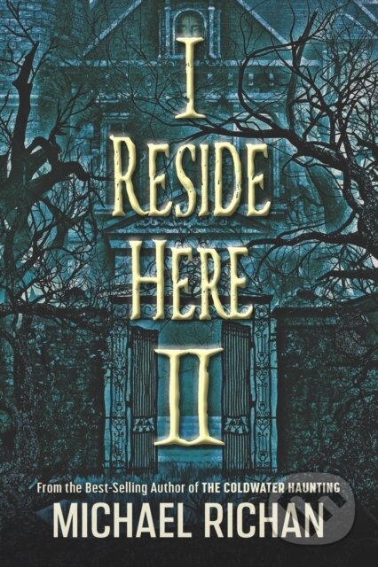 Kniha: I Reside Here II (Michael Richan). Independently Published, 2022
