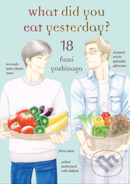 Kniha: What Did You Eat Yesterday? 18 (Fumi Yoshinaga). Vertical, 2022