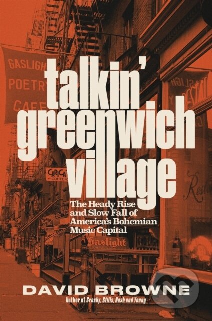 Kniha: Talkin' Greenwich Village (David Browne). , 2024