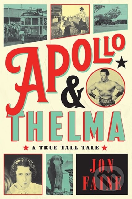 Kniha: Apollo and Thelma (Faine Jon). Hardie Grant, 2022