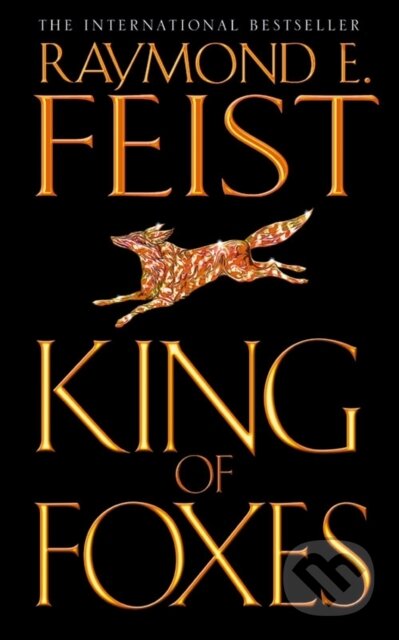 King of Foxes - Raymond E. Feist, HarperCollins, 2005