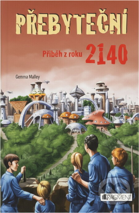 Kniha: Přebyteční (Gemma Malley). Fragment, 2007