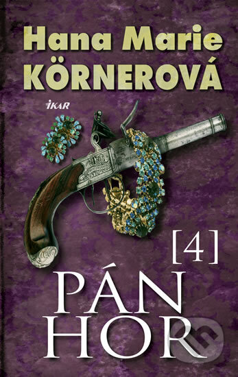 Kniha: Pán hor 4 (Hana Marie Kornerová)