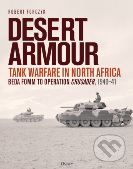 Kniha: Desert Armour (Robert Forczyk). Osprey Publishing, 2023