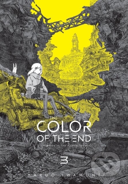 Kniha: The Color of the End: Mission in the Apocalypse, Vol. 3 (Haruo Iwamune, Madeleine Jose a John Neal). Yen Press, 2025