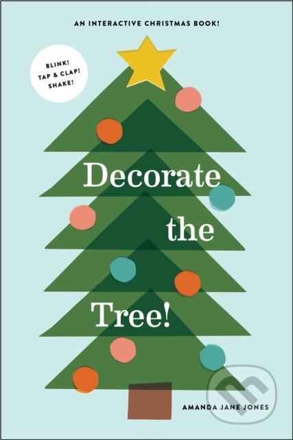 Kniha: Decorate the Tree (Amanda Jane Jones). , 2023