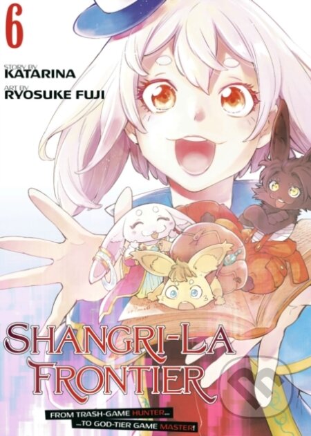 Kniha: Shangri-La Frontier 6 (Ryosuke Fuji). Kodansha Comics, 2023