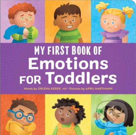 Kniha: My First Book of Emotions for Toddlers (Kerek Orlena). Callisto Kids, 2024