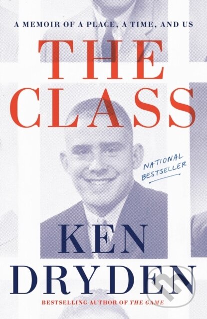 Kniha: The Class (Ken Dryden). McClelland & Stewart, 2024