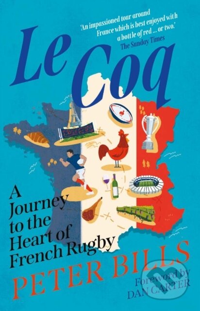 Kniha: Le Coq (Peter Bills). Atlantic Books, 2024
