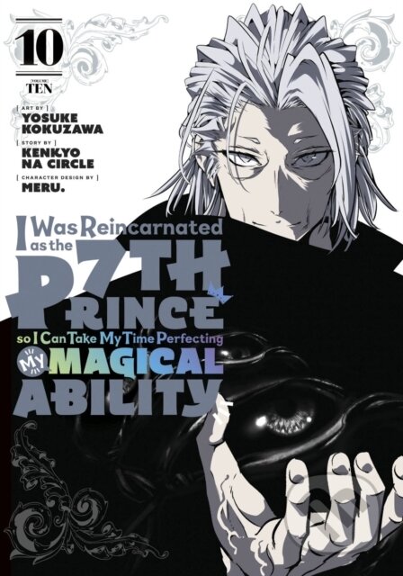 Kniha: I Was Reincarnated as the 7th Prince so I Can Take My Time Perfecting My Magical Ability 10 (Kenkyo Na Circle). Kodansha Comics, 2024