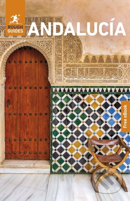 Kniha: Rough Guides Andalucia: Travel Guide with eBook (Lauren David a Rough Guides). Rough Guides, 2026