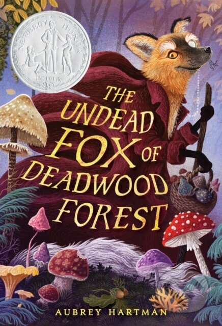 Kniha: The Undead Fox of Deadwood Forest (Newbery Honor Award Winner) (Hartman Aubrey). Little, Brown Young Readers, 2025