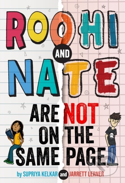 Kniha: Roohi and Nate Are Not on the Same Page (Jarrett Lerner a Supriya Kelkar). Amulet Books, 2026