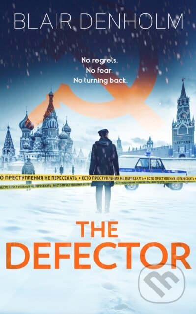 Kniha: The Defector (Blair Denholm). Vinci Books, 2026