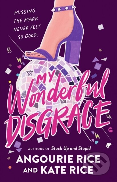 Kniha: My Wonderful Disgrace (Angourie Rice a Kate Rice). Walker books, 2026