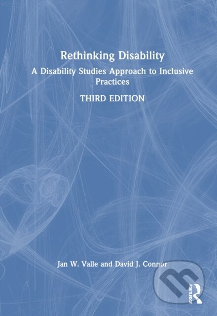 Kniha: Rethinking Disability (David J. Connor a Jan W. Valle). Routledge, 2026