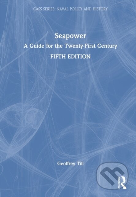 Kniha: Seapower (Till Geoffrey). Routledge, 2026