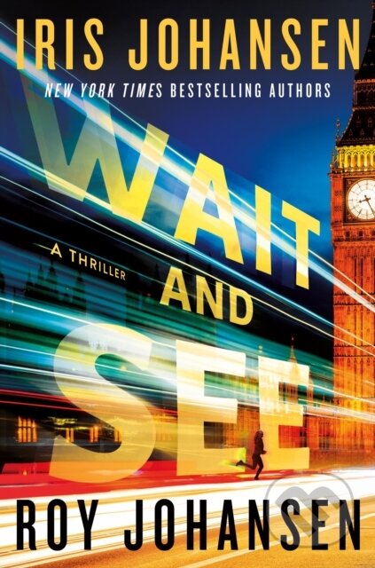 Kniha: Wait and See (Iris Johansen a Roy Johansen). Grand Central Publishing, 2026