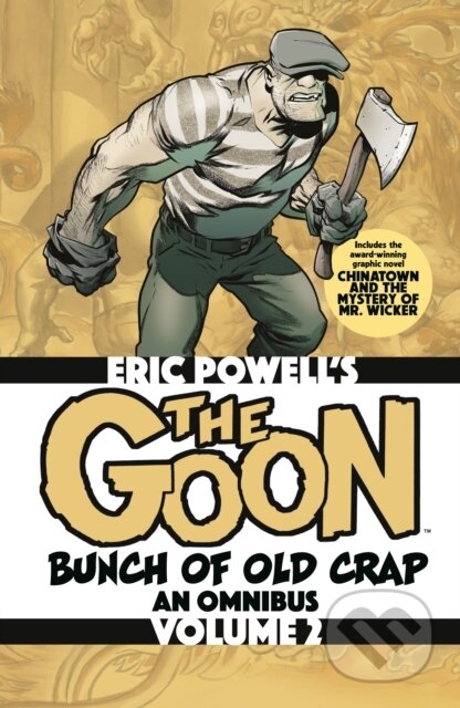 Kniha: The Goon: Bunch of Old Crap Omnibus Volume 2 (Eric Powell). Albatross Funnybooks, 2026