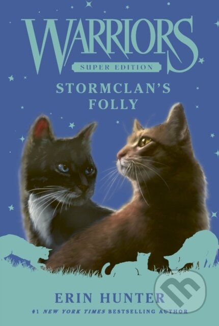 Kniha: Warriors Super Edition: StormClan's Folly (Hunter Erin). HarperCollins, 2026
