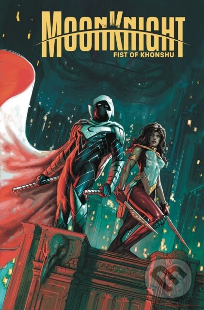 Kniha: Moon Knight: Fist Of Khonshu Vol. 3 - We're Outta Here (Jed Mackay). , 2026