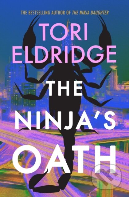 Kniha: The Ninja's Oath (Tori Eldridge). Datura Books, 2025