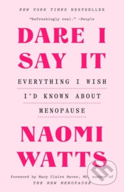 Kniha: Dare I Say It (Naomi Watts). Vermilion, 2026