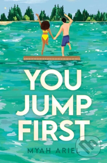 Kniha: You Jump First (Ariel Myah). Simon Pulse, 2026