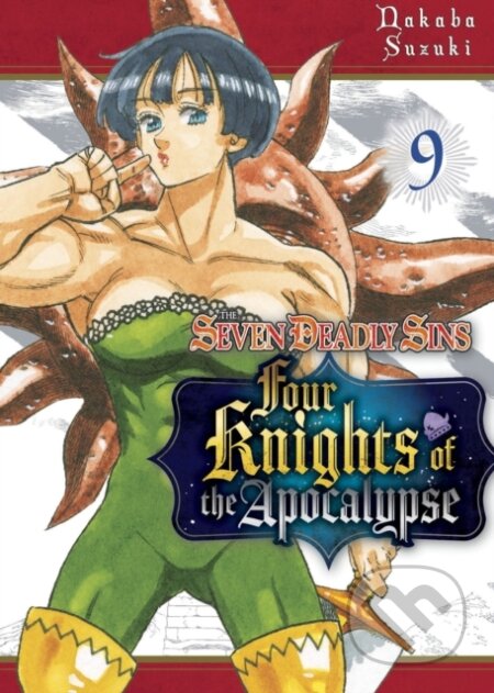 Kniha: The Seven Deadly Sins: Four Knights of the Apocalypse 9 (Nakaba Suzuki). Kodansha Comics, 2023